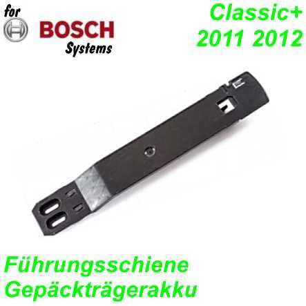 Bosch Batterie Führungsschiene Gepäckträgerakku Classic 2011 2012